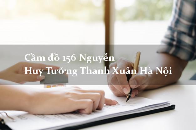 Cầm đồ 156 Nguyễn Huy Tưởng Thanh Xuân Hà Nội