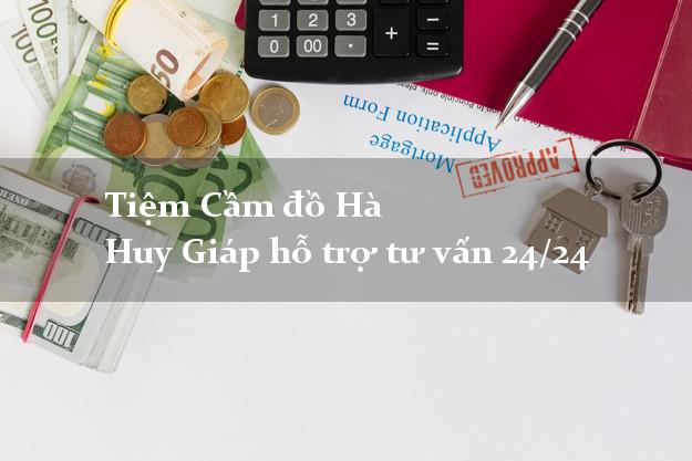 Tiệm Cầm đồ Hà Huy Giáp hỗ trợ tư vấn 24/24