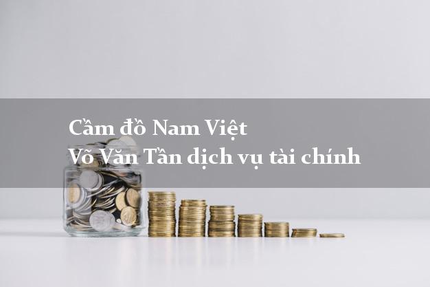 Cầm đồ Nam Việt Võ Văn Tần dịch vụ tài chính