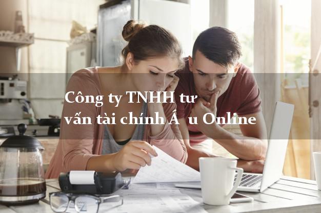 Công ty TNHH tư vấn tài chính Á  u Online