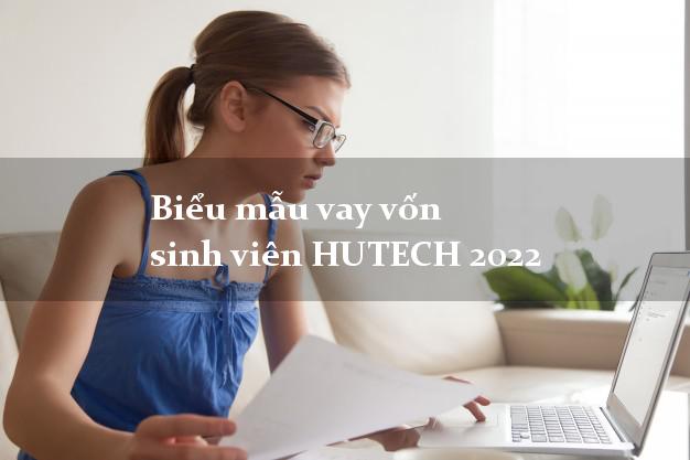 Biểu mẫu vay vốn sinh viên HUTECH 2022