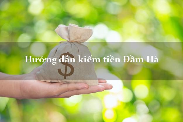Hướng dẫn kiếm tiền Đầm Hà Quảng Ninh