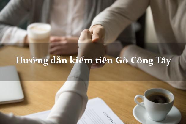 Hướng dẫn kiếm tiền Gò Công Tây Tiền Giang