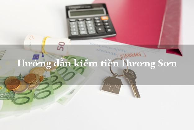 Hướng dẫn kiếm tiền Hương Sơn Hà Tĩnh
