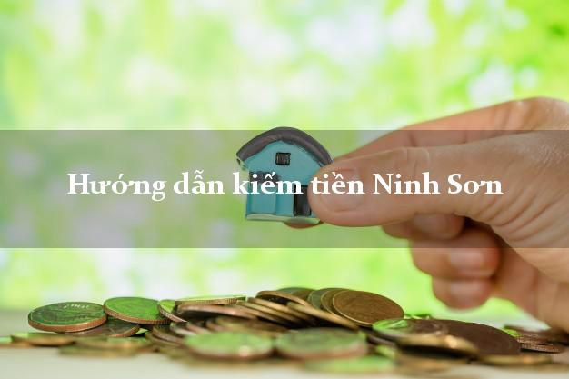 Hướng dẫn kiếm tiền Ninh Sơn Ninh Thuận